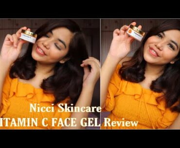 Nicci Skincare Vitamin C Face Gel Review