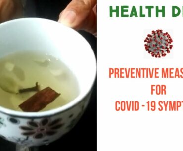 Health Drink / Immunity Drink/ Kadha as a preventive measures for     COVID-19
