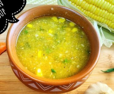 Veg Sweet Corn Soup l best healthy soup recipes for better immune | Sweet Corn