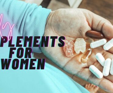 Daily supplements & vitamins for women's health| My fitness journey 2020