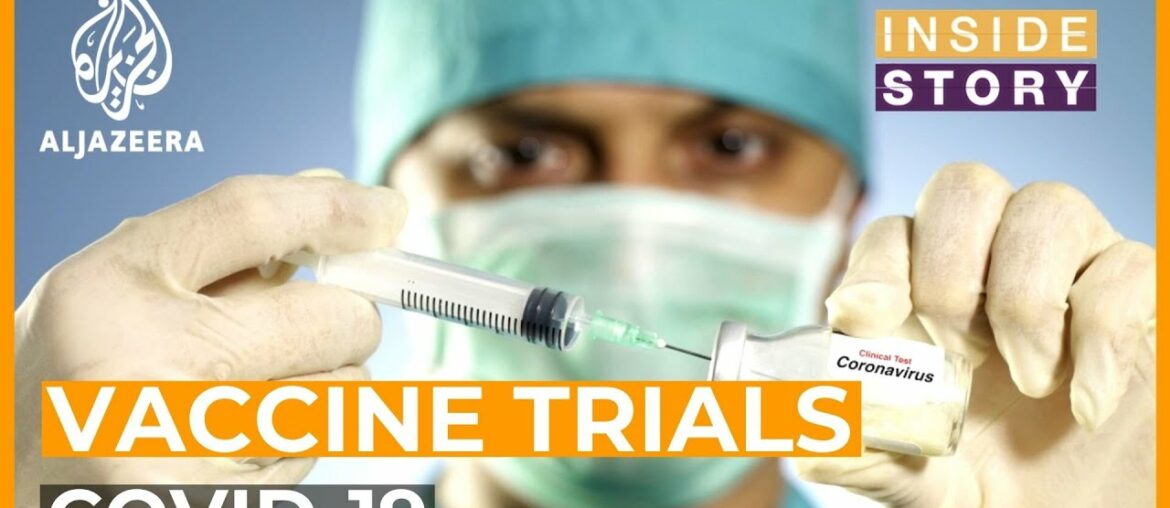 How close are we to a COVID-19 vaccine? | Inside Story