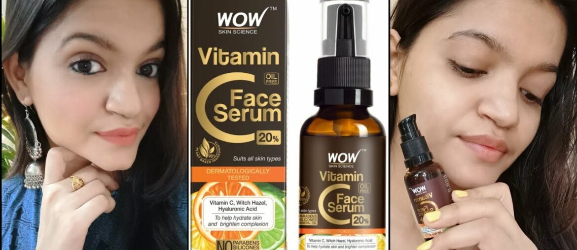 New Launch " WOW Vitamin C oil free face Serum" | Honest Review and Demo