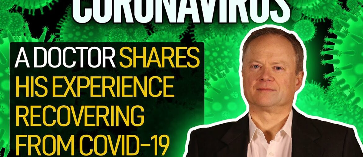 What's It Like To Have Covid-19? An Infected Doctor Speaks