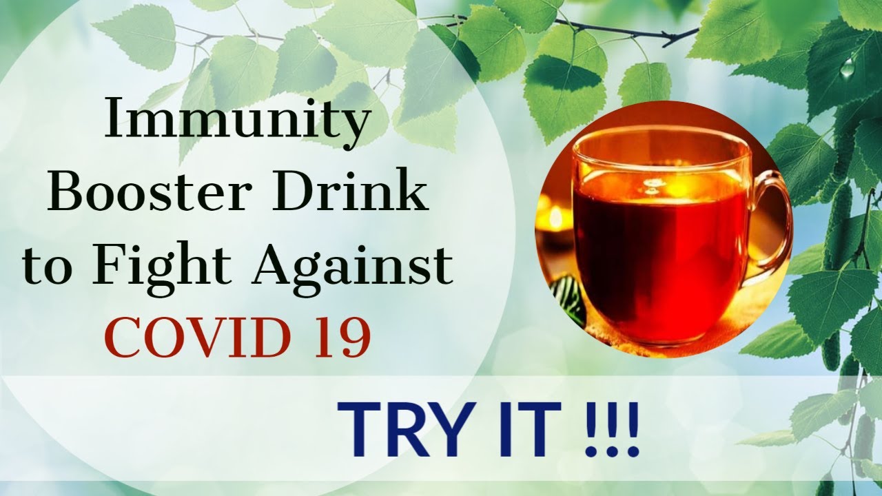 Immunity Booster Drink to Fight Against COVID19