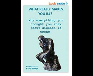 It's not the virus STUPID,What really makes you ill?Do virus cause disease? Kaufman,Lester, Parker