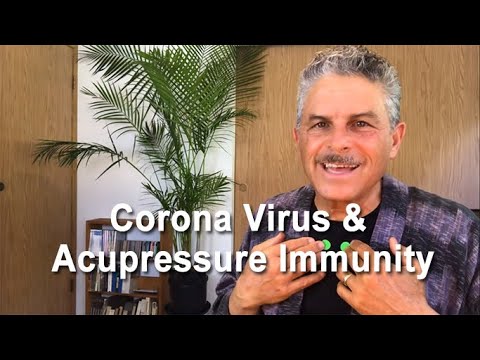 Corona Virus & Acupressure Immunity