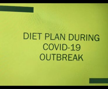 Diet Plan during Covid-19 Outbreak/ Healthy diet/ Boosts Immunity