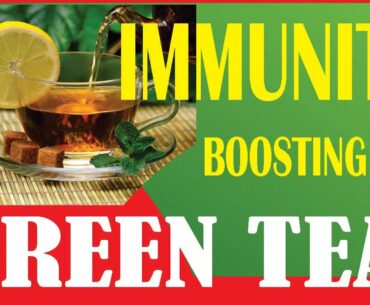 Corona Virus : Immune Boosting Green Tea Recipe || How to Boost Immunity || Stay away from Corona