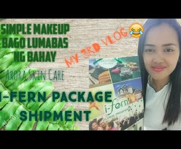 Simple Makeup using Aurora Skincare, my activity in I-Fern in this Pandemic situation.(#3rd blog)