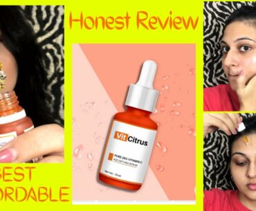 BEST AFFORDABLE SERUM || VIT CITRUS PURE 20% VITAMIN C AGE DEFYING SERUM || HONEST REVIEW [HINDI]