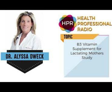 B3 Vitamin Supplement for Lactating Mothers Study