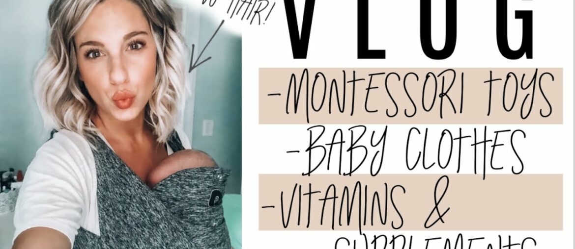 VLOG| Montessori Toys, What Vitamins & Supplements I Take & New Hair!