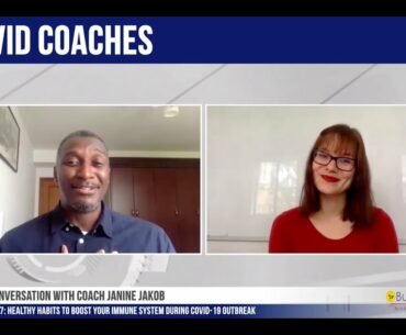 COVID Coaches Ep17: Healthy Habits to Boost Your Immune System during COVID-19 Outbreak