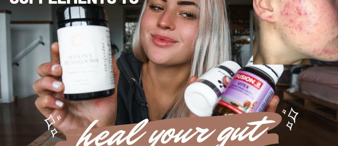 HEAL YOUR GUT | Supplements i take for acne + leaky gut syndrome