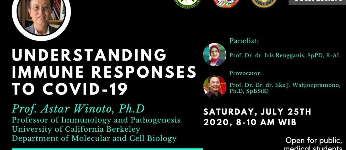 Understanding Immune Responses to Covid-19 (Live from UC Berkeley and Universitas Pelita Harapan)