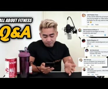 Q&A ALL ABOUT FITNESS! (NUTRITION, SUPPLEMENTS, WORKOUTS, ETC.)