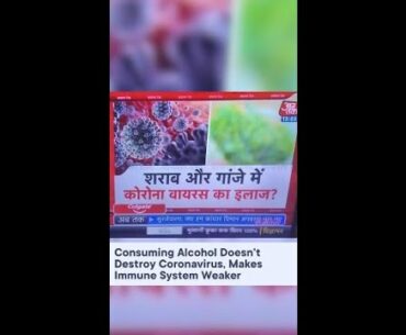 Consuming Alcohol Doesn't Destroy Coronavirus, Makes Immune System Weaker