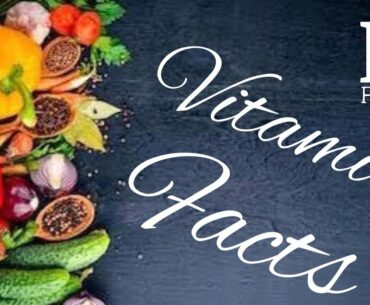 Vitamins Facts