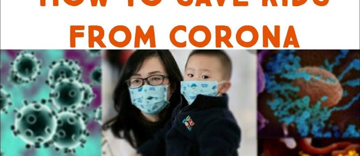 How to save kids from Coronavirus | How to boost kids immune system