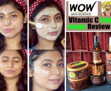 WOW Vitamin C Fairness Range Honest Review & Demo| Indian Skincare Haul
