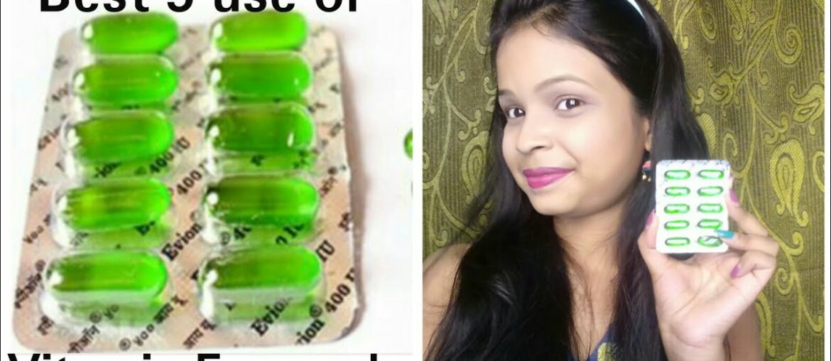 Top 5 uses of Vitamin E capsule for skin care||beauty tips jui