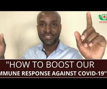 “How To Boost Our Immune Response Against COVID-19- Day 3 With COVID-19