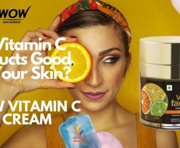 WOW Vitamin C Face Cream Review ||  Is it good for your skin type? || Must Watch || Honest Review
