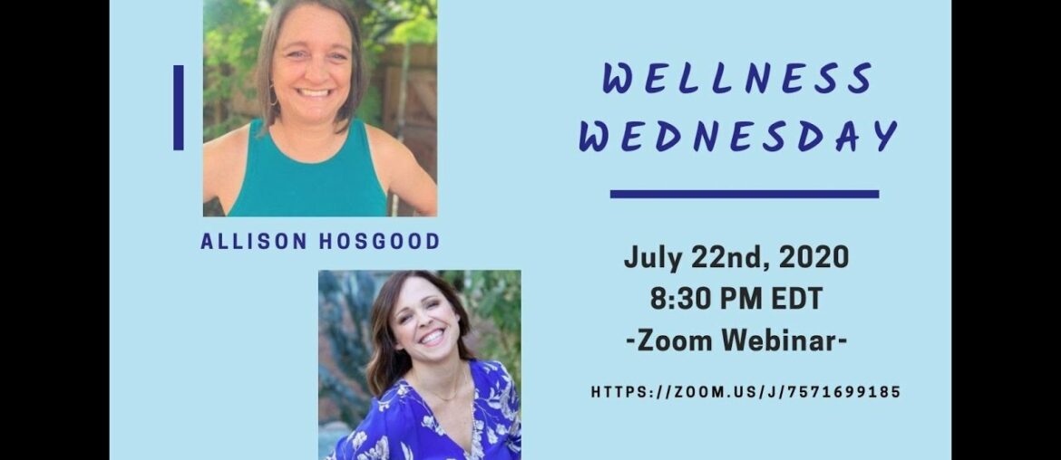 Wellness Wednesday with Allison Hosgood