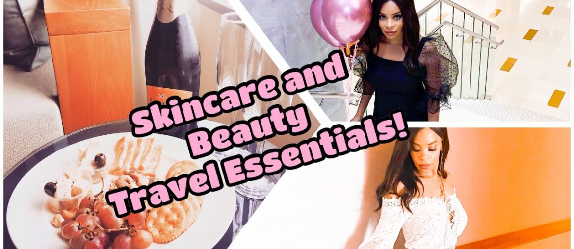 SKINCARE AND BEAUTY TRAVEL ESSENTIAL!