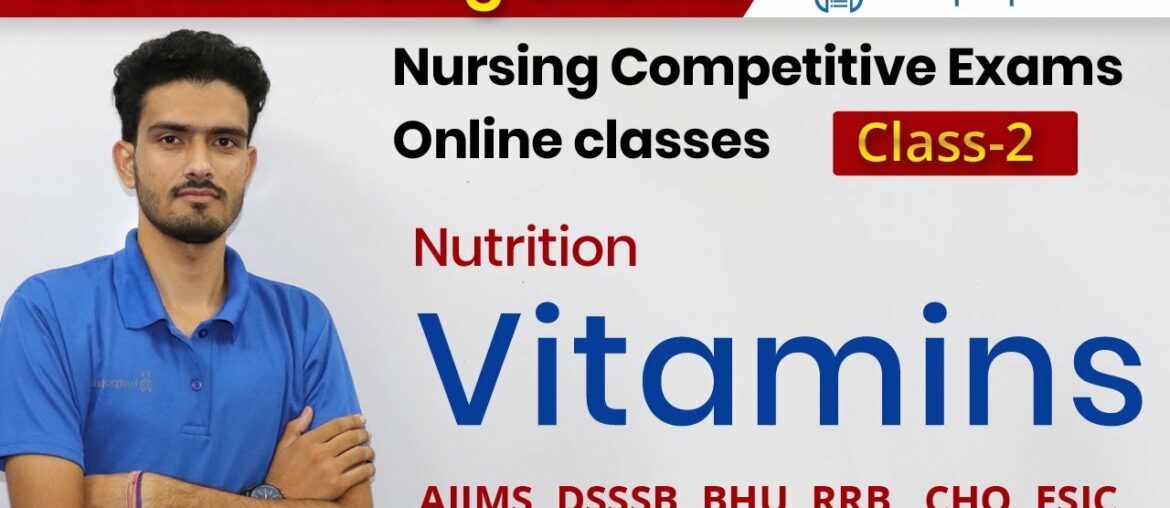 Vitamins | Nutrition | Nursing online Classes | Nursing Officer & Staff Nurse by Testpaperlive