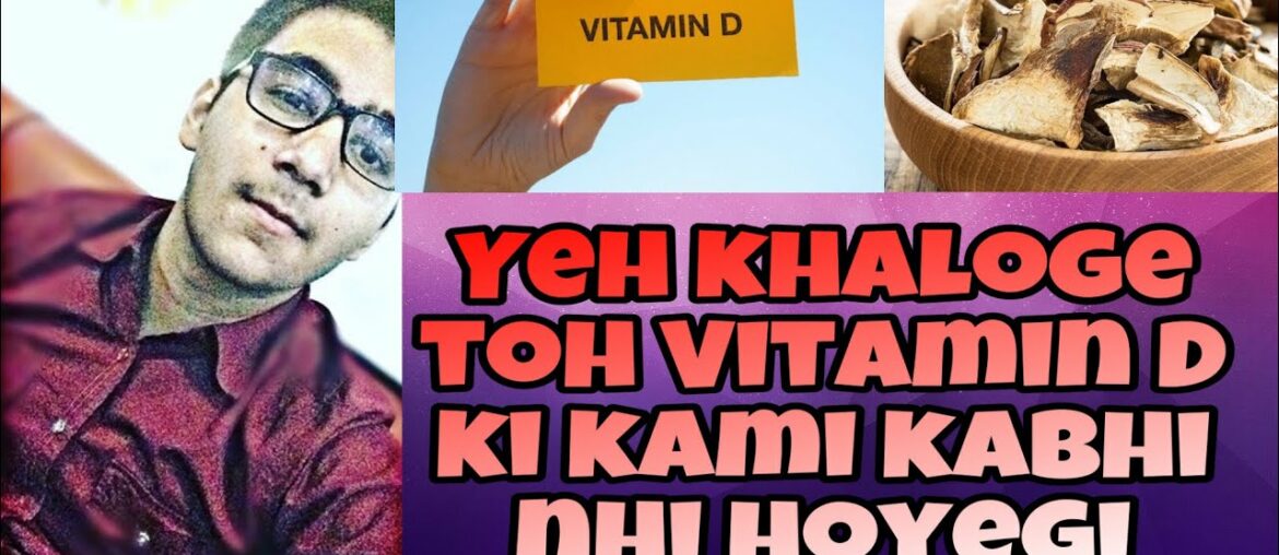 Vitamin D Deficiency I Sun Dried Mushroom For Vitamin D