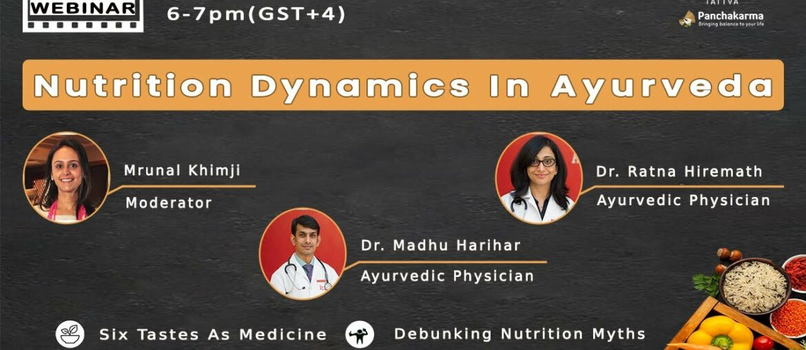 Nutrition dynamics in Ayurveda