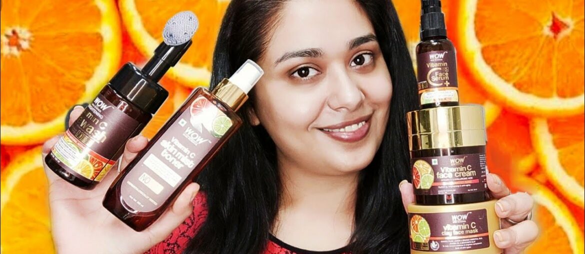 WOW Skin science Vitamin C range HONEST review | PRIYA ARORA
