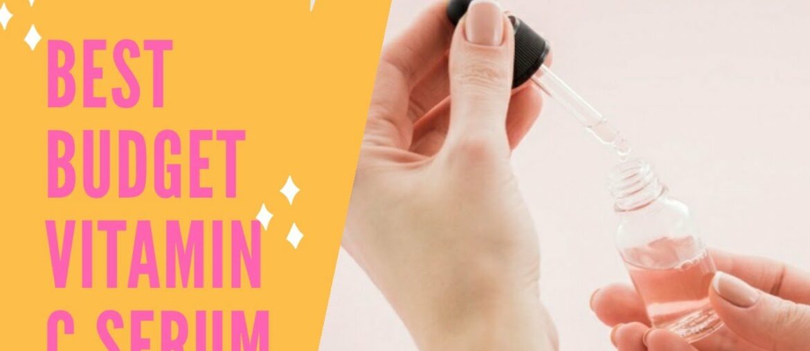 Best Budget Vitamin C Serum | Honest Review