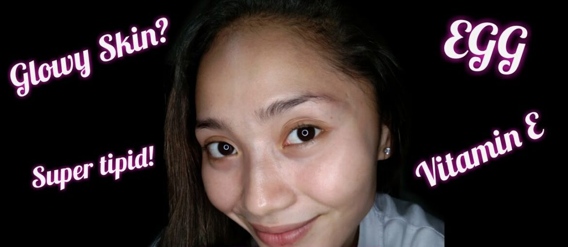 DIY FACE MASK EGG + VITAMIN E (Glowy skin)