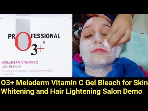O3+ Meladerm Vitamin C Gel Bleach for Skin Whitening and Hair Lightening Salon Demo