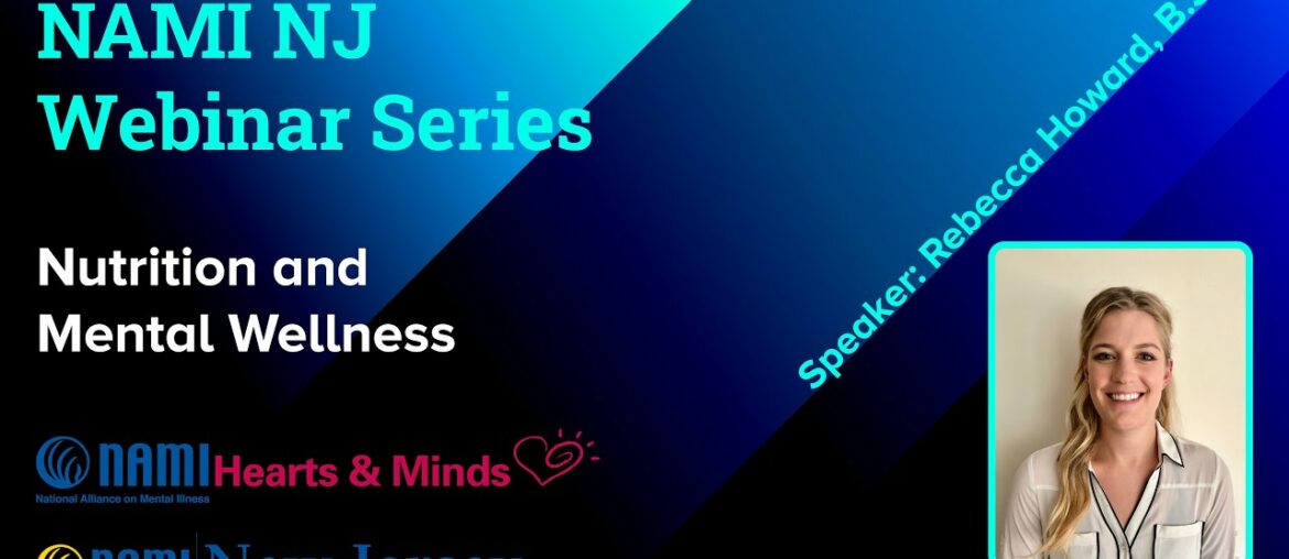 NAMI NJ Webinar Series: Nutrition and Mental Wellness
