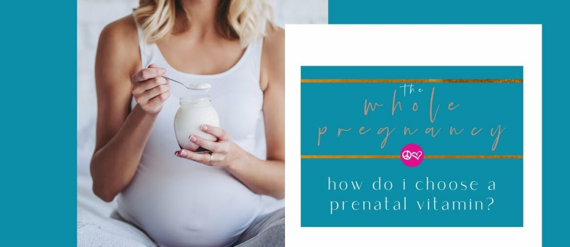 YogaBellies presents: How do I choose a prenatal vitamin?