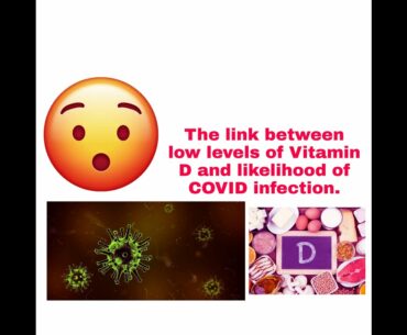 Link between low levels of Vitamin D and COVID-19
