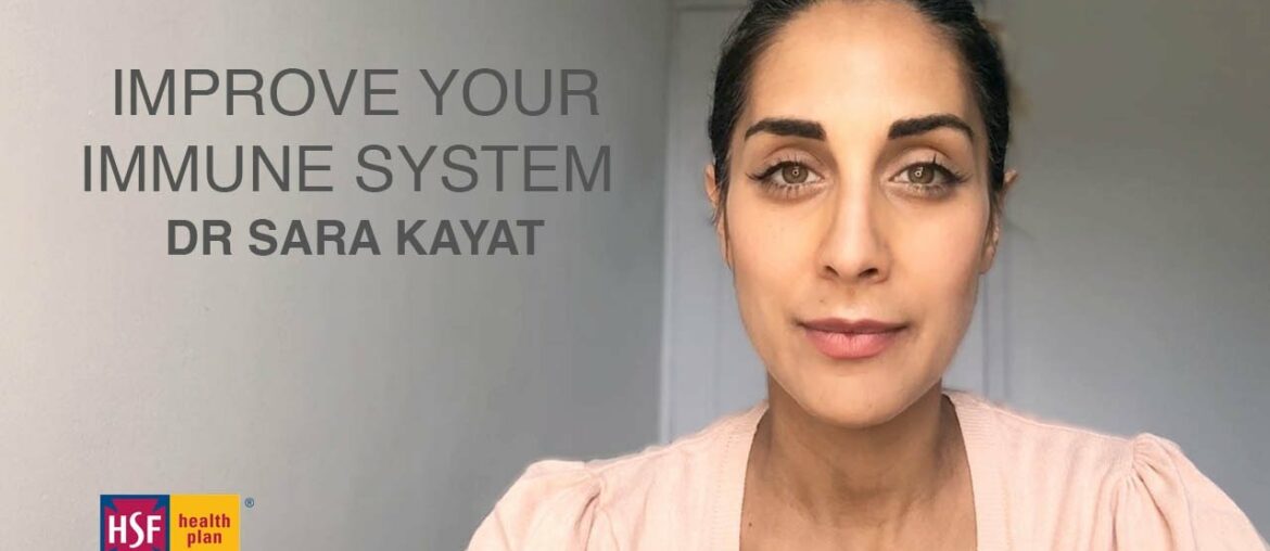 Improving your Immune System | Dr Sara Kayat