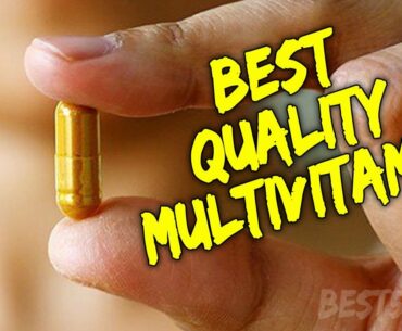 Best Quality Multivitamin 2020 - Top 5 Quality Multivitamin Picks For Men, Women, & Kids