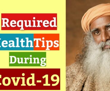 5 Required Health Tips During Covid-19|Sadhguru|Immunity power kaise badhaye|Immunity boosting|2020