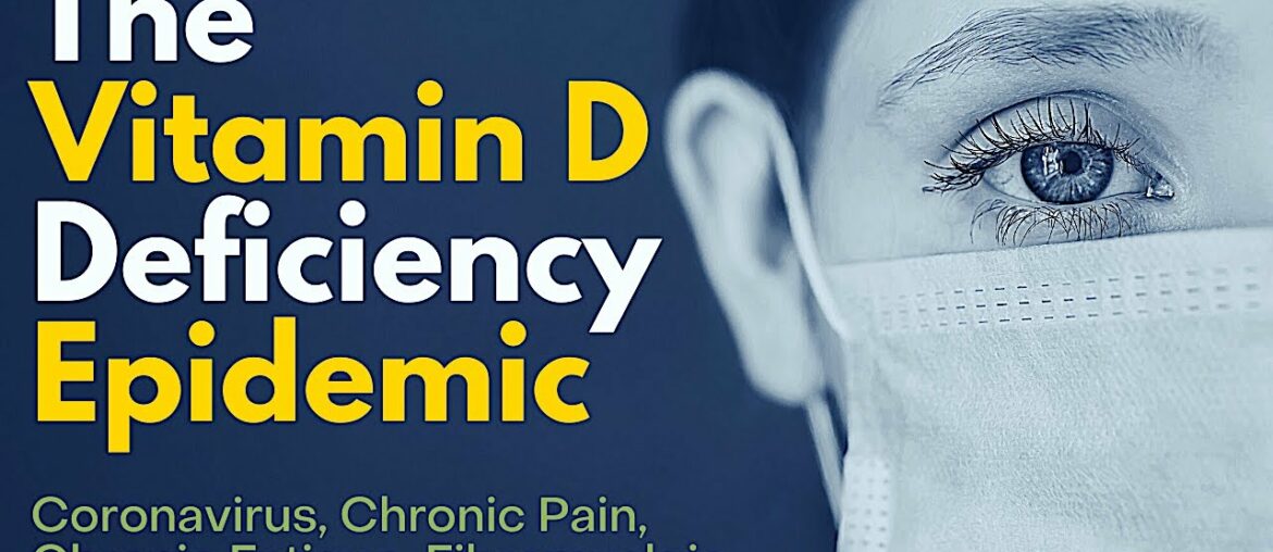 Vitamin D for Chronic Pain, Coronavirus, Fatigue, Fibromyalgia, Depression, Back Pain, Insomnia...