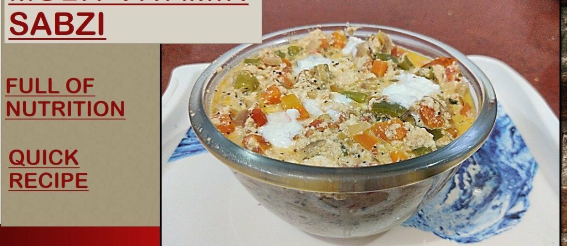 MULTIVITAMIN SABZI IIChena ki Sabzi II  Full of nutrition II QUICK AND EASY RECIPE