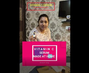 Vitamin C Serum Made at HOME - Home Remedies