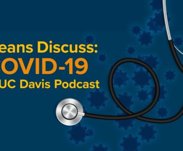 Deans Discuss: COVID-19 Episode 8