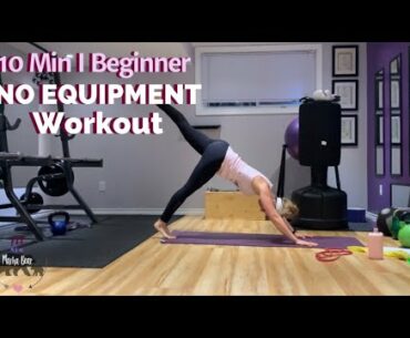 Get Your Sweat On In Just 10 Minutes! No Equipment Full-Body Workout