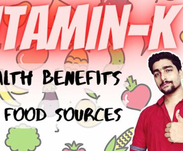 Vitamin K | Top Food sources | Health benefits | ShapeUp India