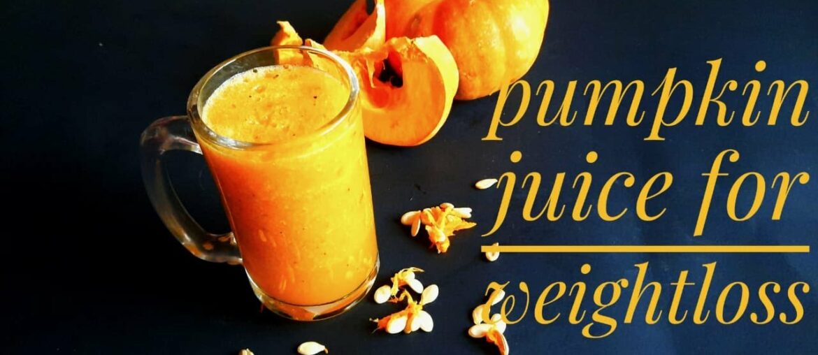 Weightloss Juice with Pumkpin / Pumpkin Detox Juice / Immune Boosting Pumpkin Juice