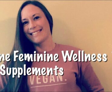 MY SUPPLEMENT STACK; SARAH @ DIVINE FEMININE WELLNESS 111